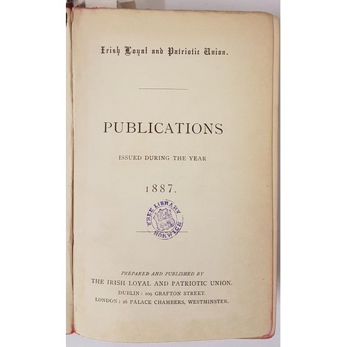 82 - Bound volume of political pamphlets and leaflets. The Irish Loyal Patriotic Union. 1886. Jury Packin... 