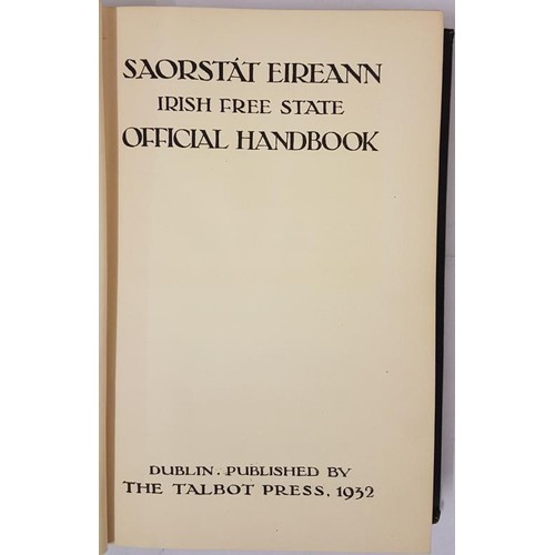 89 - Saorstat Eireann. Irish Free State Official Handbook. Hobson, Bulmer, Editor.: Published by Dublin: ... 