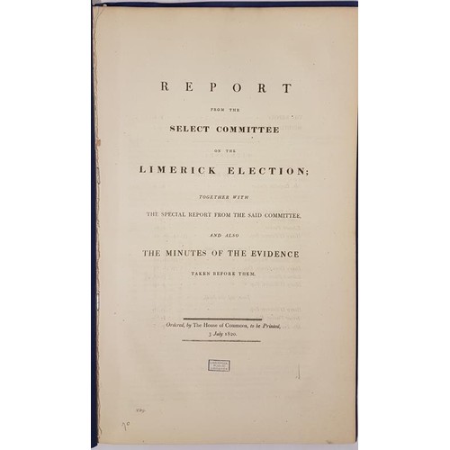 95 - Report From the Select Committee on the Limerick Election July 1820. Blue wrappers. Quarto