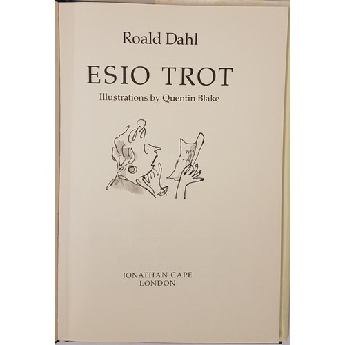 115 - Roald Dahl, Esio Trot, 1990, Jonathan Cape, 1st edition, 1st printing, Hardback in dust jacket and p... 