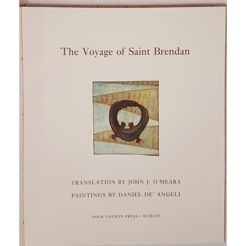 18 - The Voyage of Saint Brendan. Translation by John J. O'Meara, paintings by Daniel De'Angelico.  1994.... 