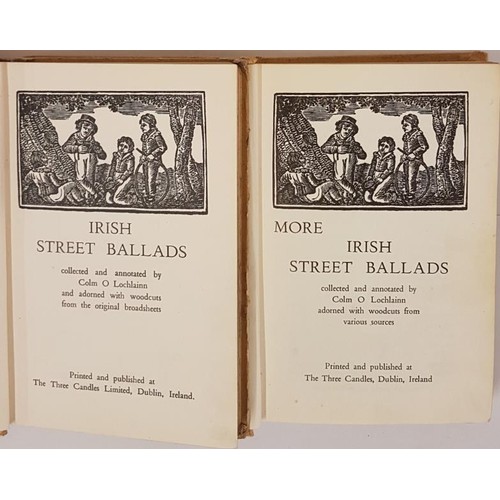 163 - Irish Street Ballads Colm O’Lochlainn 1965 More Irish Street Ballads Colm O’Lochlainn 19... 