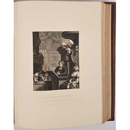 20 - The Complete Works of William Hogarth; in a Series of One Hundred and Fifty Superb engravings on Ste... 