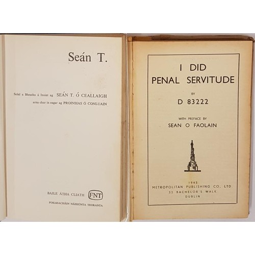 119 - Sean T. O'Ceallaigh. Sceal a Bheata. 1963. 1st and (Anon) D 83222. I Did Penal Servitude. Dublin. 19... 