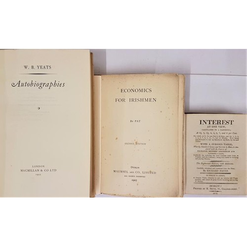 183 - Autobiographies by W B Yeats 1955; Economics for Irishmen by Pat 1907 also included interesting corr... 