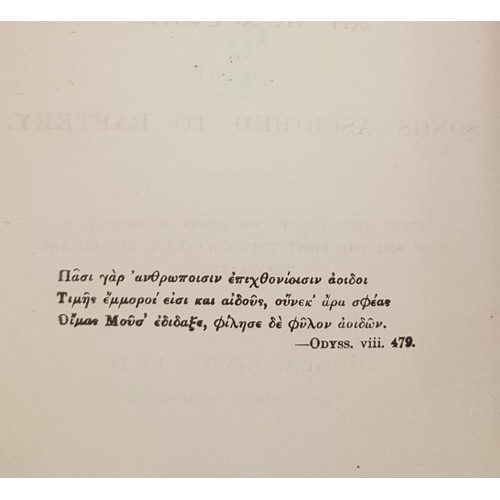 212 - Douglas Hyde. Songs Ascribed to Raftery - Abrain ata Leaghta ar An Reactuire. Dublin. 1903. English ... 