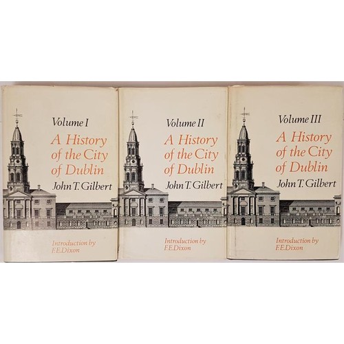 219 - A History of the City of Dublin. Introduction by F.E. Dixon. Gilbert, John T. Published by Shannon, ... 