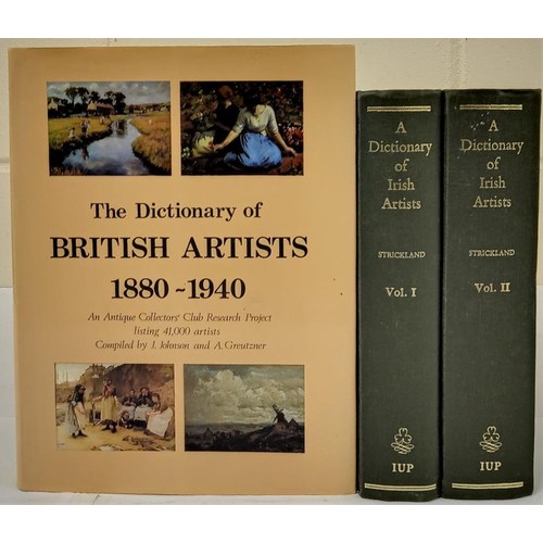 235 - Strickland, W G. A Dictionary Of Irish Artists with intro by Theo J Snoddy. 2 vol set. IUP 1969, gre... 