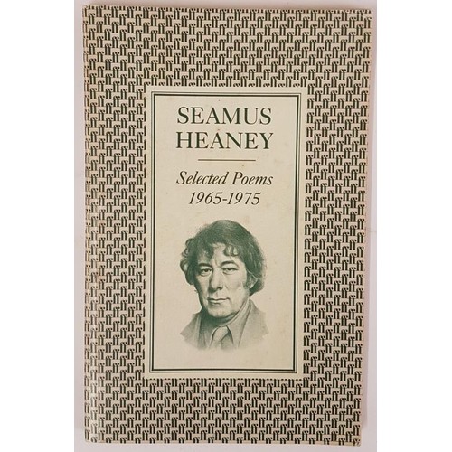 247 - Seamus Heaney. Selected Poems 1965-1975. Signed & dated by Heaney