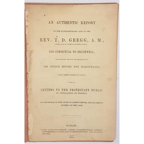 250 - Extraordinary case of Rev. T.D. Gregg, Chaplain of St. Nicholas, committal to Bridewell, his speech,... 