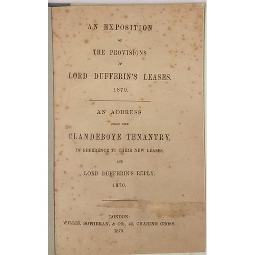 263 - An Exposition of the Provisions of Lord Dufferin's Leases - An Address from the Clandeboy Tenantry i... 