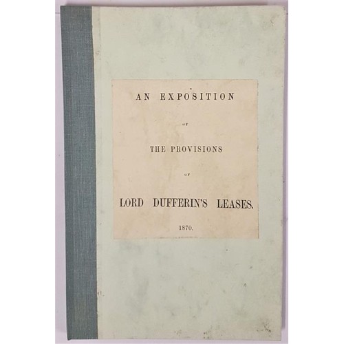 263 - An Exposition of the Provisions of Lord Dufferin's Leases - An Address from the Clandeboy Tenantry i... 