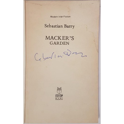 267 - Sebastian Barry – Macker’s Garden, CO-OP Books, 1982. First Edition, First Printing. A t... 