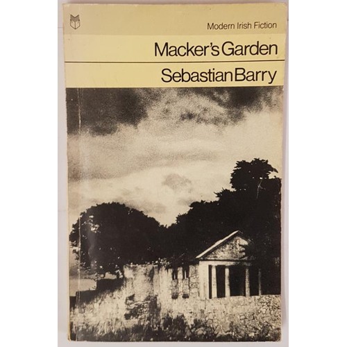 267 - Sebastian Barry – Macker’s Garden, CO-OP Books, 1982. First Edition, First Printing. A t... 