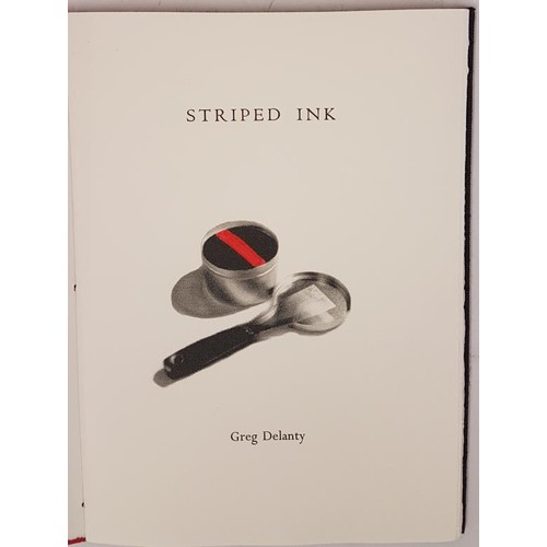 268 - Greg Delanty - Striped Ink, Traffic Street Press, 2000. One of only 15 lettered copies covered in bo... 