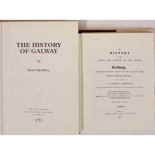 272 - Galway Interest: The History of Galway-City and Country by Seán Spellissy; Hardiman's History... 