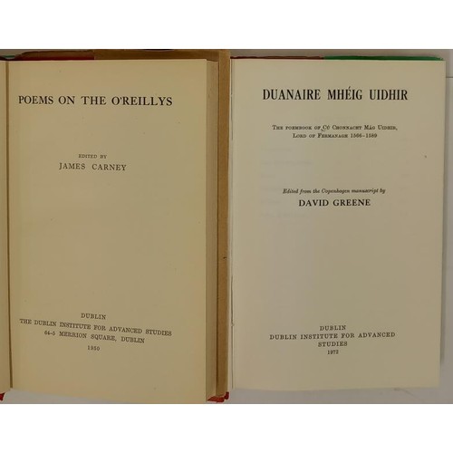 273 - Carney, James. Poems On The O'Rahillys. Dublin. Alex Thom. 1950, dj, 315pp; and Duanaire Mhéi... 