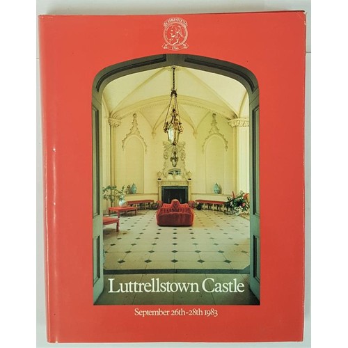 299 - Christies catalogue of Luttrellstown Castle contents Dublin, 26/28 Sept. 1983. Hard back with d.j.. ... 