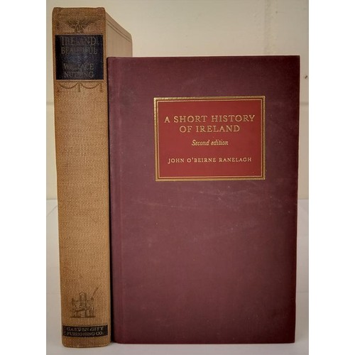 302 - Nutting, Wallace. Ireland Beautiful. 1925. Published by Garden City Publishing. 294pp.; and A Short ... 