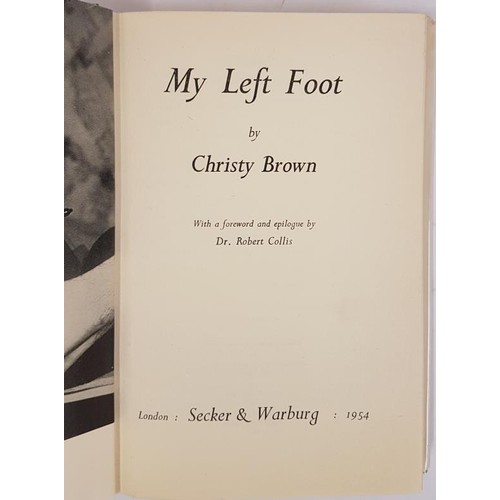 343 - Christy Brown - My Left Foot, 1954, First edition first printing of the UK edition, uncommon book. L... 