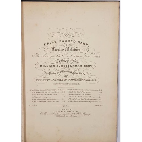 367 - Erin’s Sacred Harp, Twelve Melodies, Music for One, Two, Three Voices by William Heffernan Esq... 