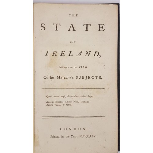 369 - The State of Ireland laid open to the View of his Majesty’s Subjects. London, Printed in the Y... 