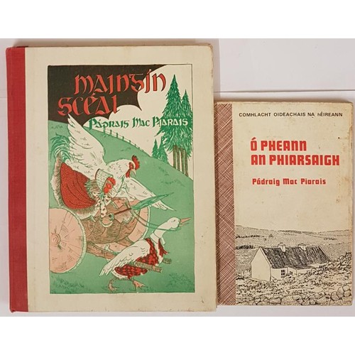 384 - Pádraig Mac Piarais X 2 Titles: Maintín Scéal; Ó Pheann an Phiarsaigh