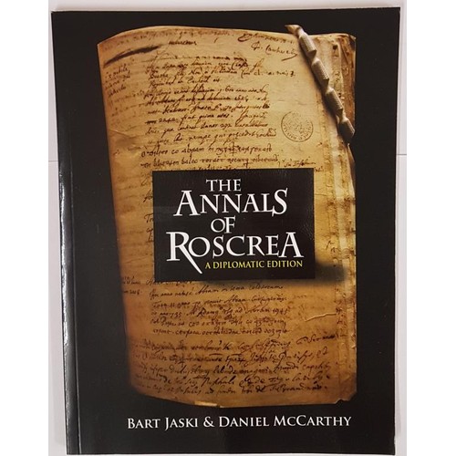 405 - Jaski and McCarthy, The Annals of Roscrea, a diplomatic edition, privately published by Roscrea Peop... 