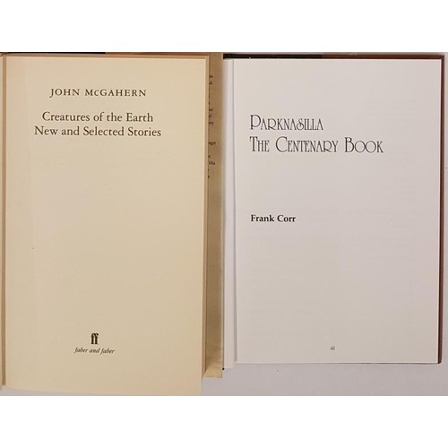 414 - John McGahern. . Creatures of the Earth. 2006 and Frank Corr. Parknasilla- The Centenary Book 1995. ... 