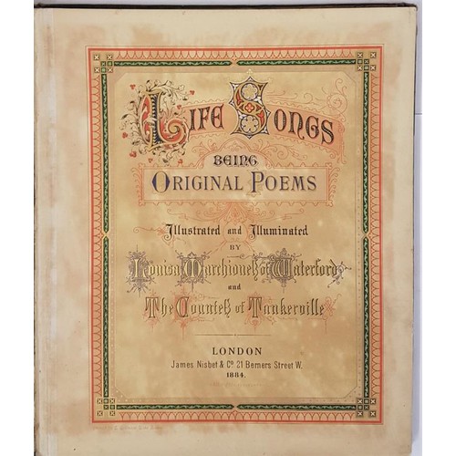 417 - Louise - Marchioness of Waterford. Life Songs Being Original Poems 1884. 1st edition. Outstanding co... 