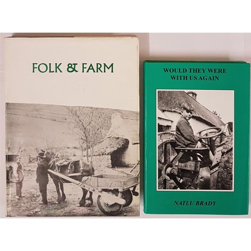 418 - O Danachair, Folk and Farm, essays in honour of AT Lucas, RSAI, 1976, quarto, vg; bookplate of Georg... 