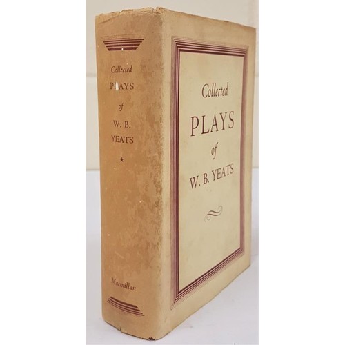 444 - The Collected Plays of W.B. Yeats. YEATS, W.B. Published by Macmillan, London., 1952