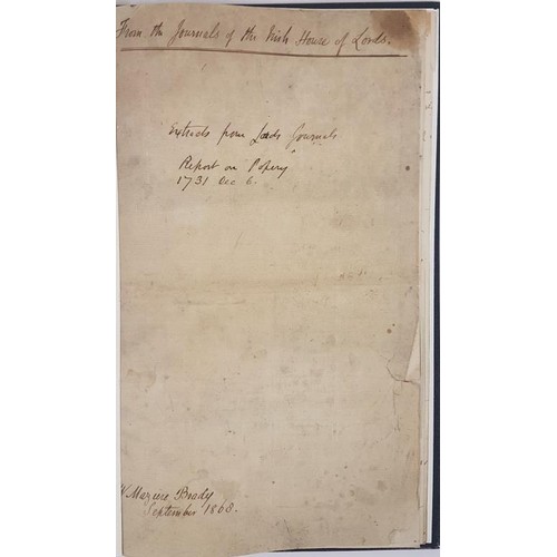 456 - Report on Popery 1731. From Journals of Irish House of Lords. September 1868. 10 foolscap pages, wri... 