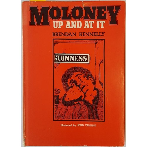 461 - Brendan Kennelly; Moloney Up and at it, SIGNED limited edition, illustrated and also SIGNED by John ... 