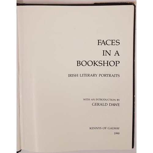 481 - Faces IN A BOOKSHOP - Dawe, Gerald (Intro) 1990. First edition ,First Printing (. From the library o... 