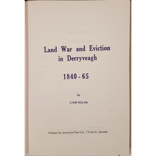 485 - Land War and Eviction in Derryveagh, Donegal 1840-65 by Liam Dolan. 1980. Dj. Limited edition.