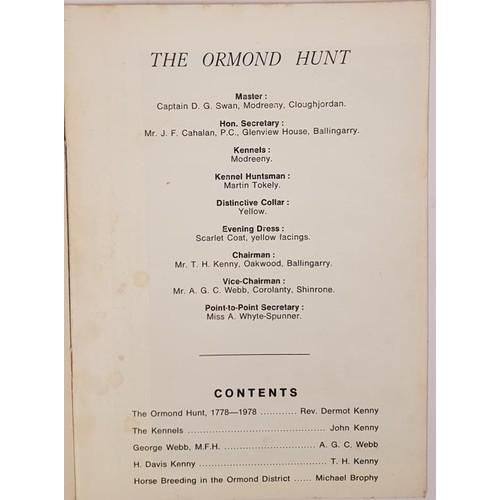 494 - The Ormond Hunt 1778-1978. [Dermot Kenny, Rathcabin, 1978]. Original printed wrappers. Story of the ... 