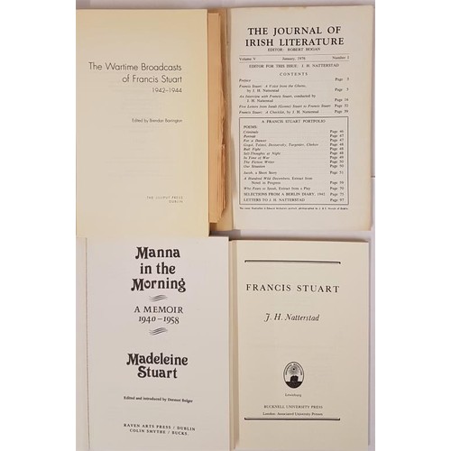 627 - Books about Francis Stuart X 3 Titles Francis Stuart by J H Natterstad; The Wartime Broadcasts of Fr... 