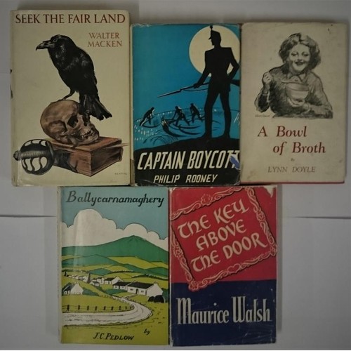6 - Irish novelists in dust jacket] Macken, Walter Seek the Fair Land, 1959; Rooney, Philip Captain Boyc... 