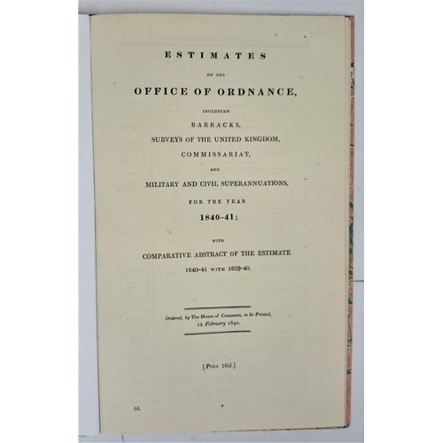 52 - Estimates of The Office of Ordnance, including Barracks. 1840. Folio. Fine coloured map of Ireland a... 