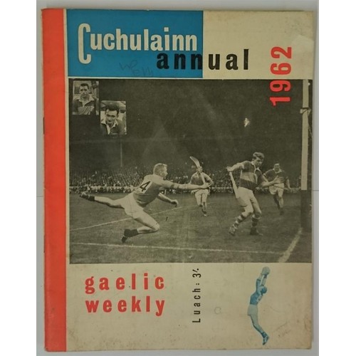 78 - Cuchulainn Annual 1962. A Gaelic Weekly Publication. Edited by Gerry McCarthy and Joe Kelly