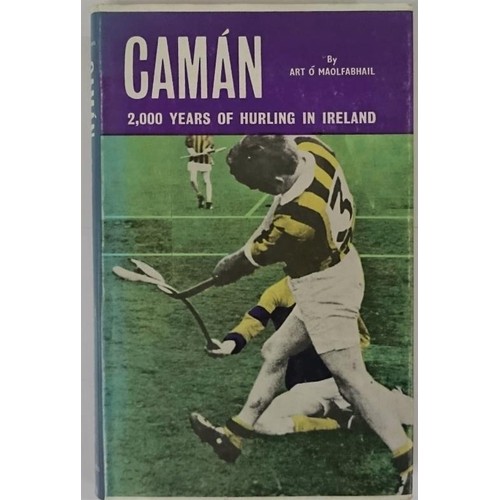 82 - Ó Maolfabhail, Art. Camán, 2,000 Years OF Hurling In Ireland. Dundalk: Dundalgan Press... 