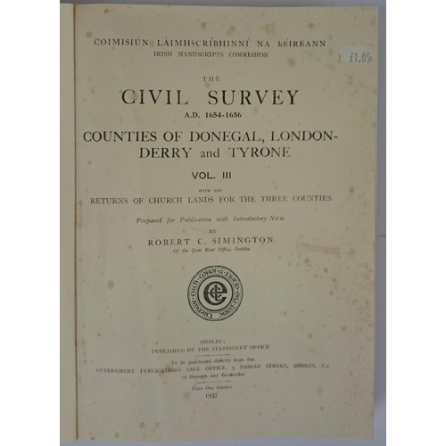 100 - Simington, Civil Survey of Cos Londonderry, Tyrone and Donegal, Vol 111; quarto 1937; newly bound in... 