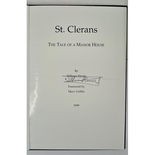 114 - William Henry. St Clerans - The Tale of a Manor House. 1999. 1st.Illustrated Signed by author on tit... 