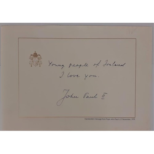 132 - John Paul II; Young People of Ireland I love you. Galway 30 Sept 1979 Mass for Youth with handwritte... 