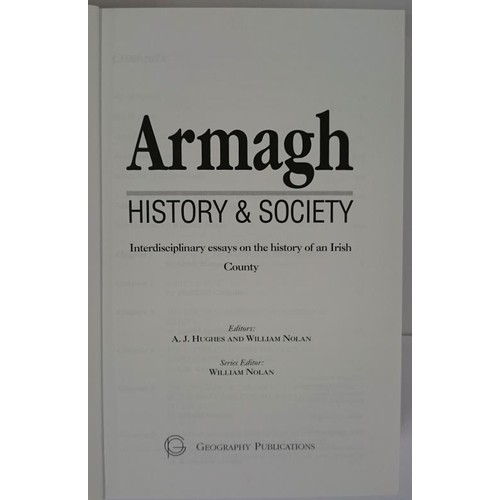 135 - Hughes and Nolan, Armagh History and Society, 2001 large 8vo, 1080 pps with map at rear. Mint copy. ... 