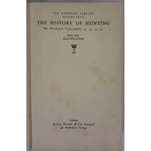 153 - Lonsdale Library X 10 Titles: Foxhunting/The Way of a Man with a Horse/The History of Hunting/ Cruis... 