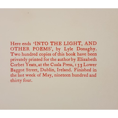 159 - Donaghy, Lyle. Into the Light, and Other Poems. Dublin: The Cuala Press, 1934. Title device printed ... 