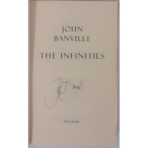 167 - John Banville; The Infinities, signed first edition, first print HB, Picador 2009; Eclipse; signed f... 