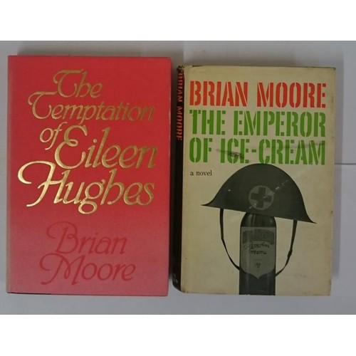 171 - Moore, Brian The Emperor of Ice Cream, 1966; The Temptation of Eileen Hughes, 1981, both nice first ... 